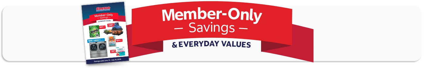 Member-Only savings and everyday values