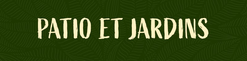 Patio et Jardins