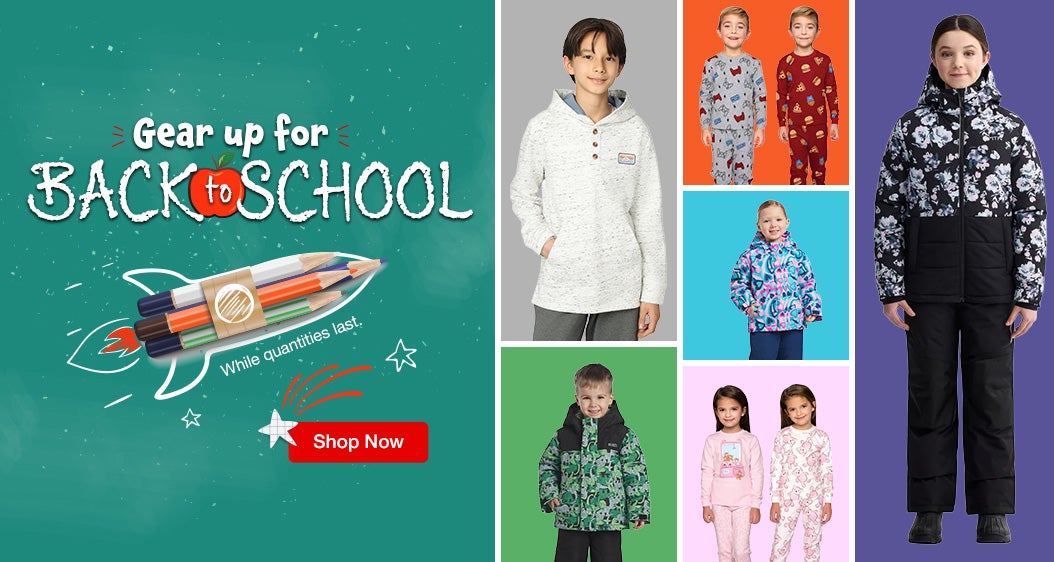 Gear up for Back to School. Shop Now. While quantities last.