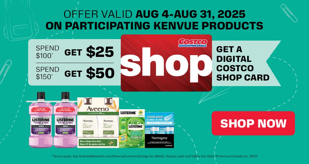 Offer Valid Aug 4- Aug 31, 2025. Spend $100* Get $25. Spend $150* Get $50. Get A Digital Costco Shop Card. Shop now.