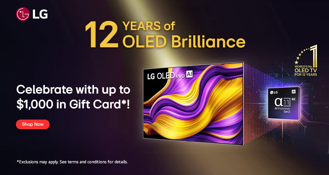 12 Years of OLED brilliance. Celebrate with up to $1,000 in gift card*!  Shop now. *Exclusions may apply. See terms and conditions for details.