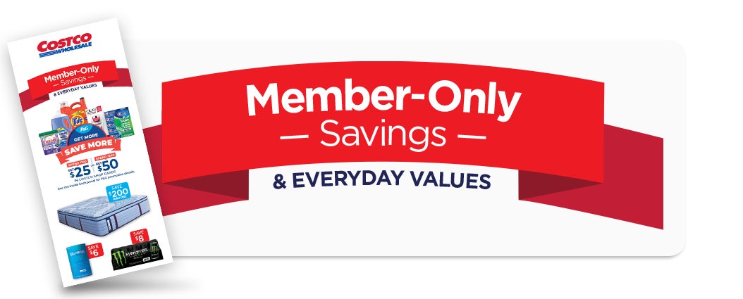 Member-Only savings and everyday values