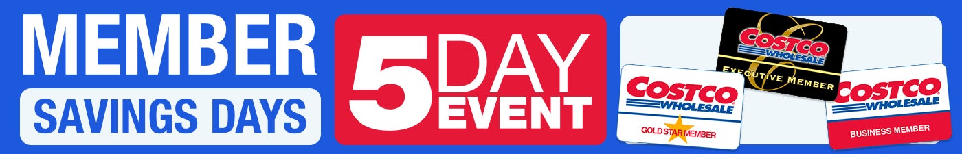 Member savings days. 5 day event
