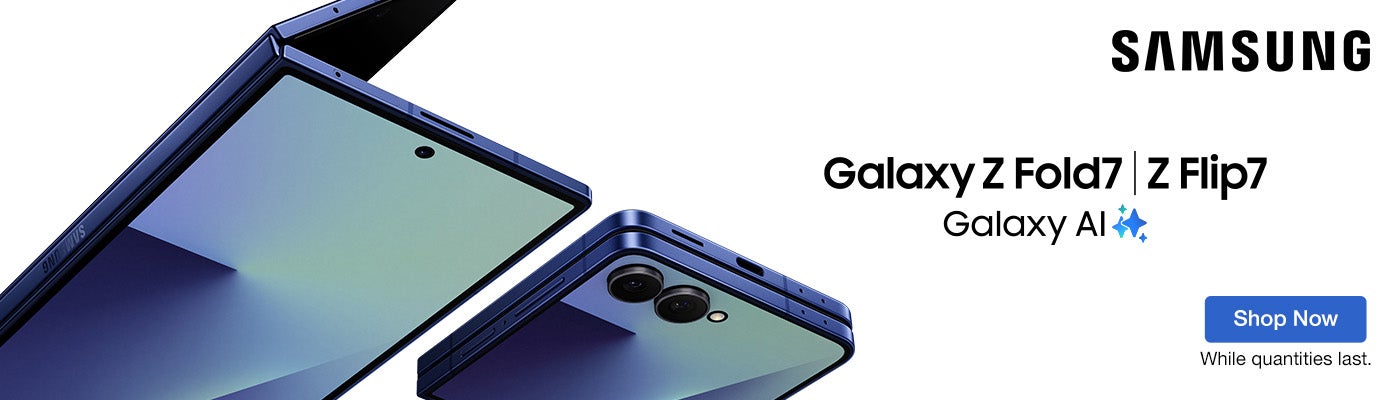 SAMSUNG. Galaxy Z Fold7 | Z Flip7.  Galaxy Al. Shop Now.  While quantities last.