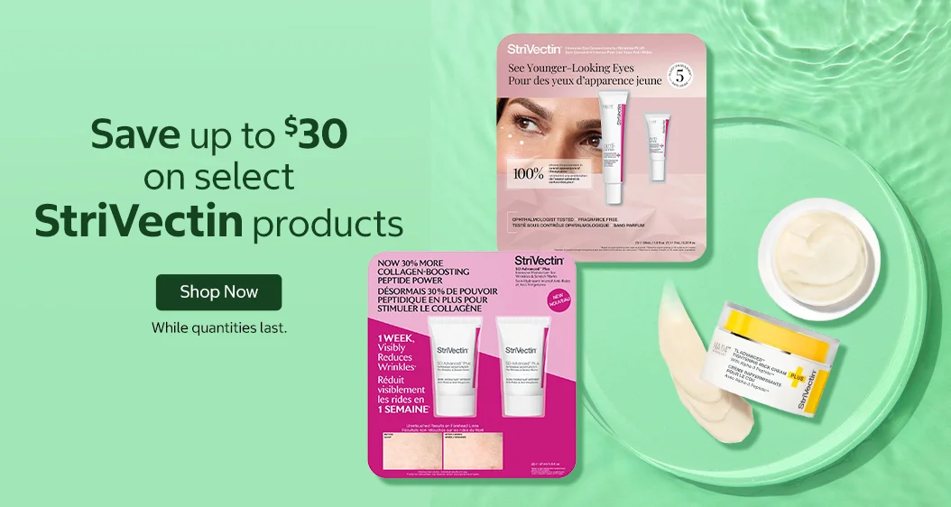 Save up to $30 on select StriVectin products. While quantities last. Shop Now.