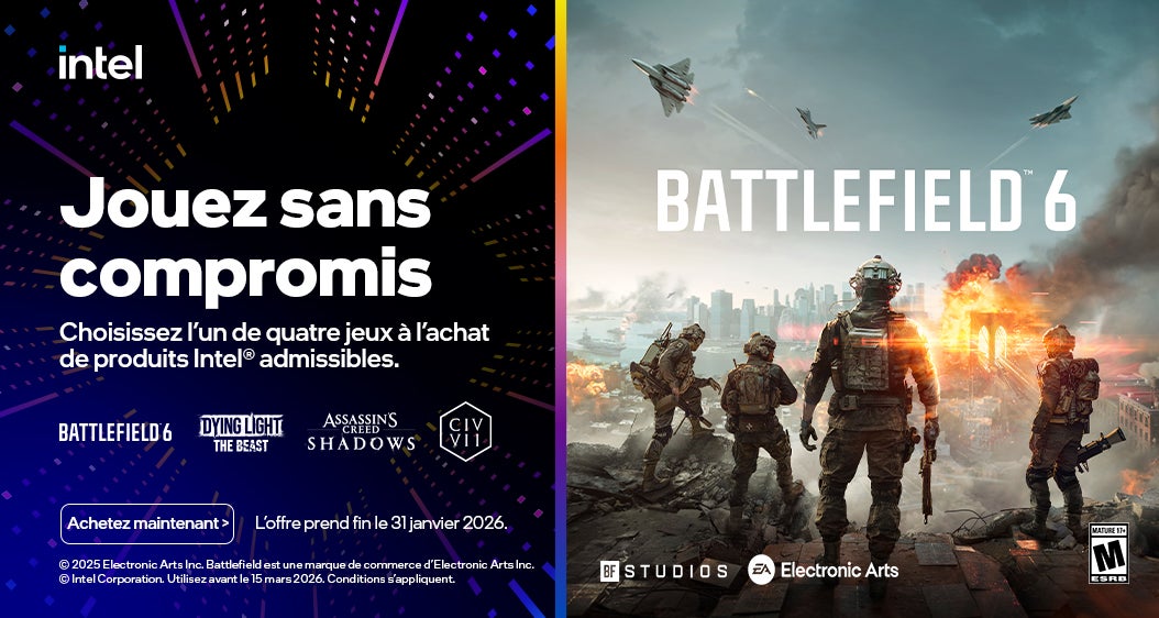 intel  Jouez sans compromis Choisissez l'un de quatre jeux a l'achat de produits Intel® admissibles.  L'offre prend fin le 31 janvler 2026. Achetez maintenant