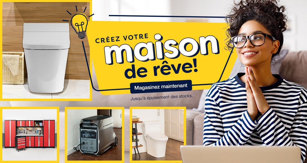 Créez votre maison de rêve! Jusqu'à épuisement des stocks. Magasinez maintenant.