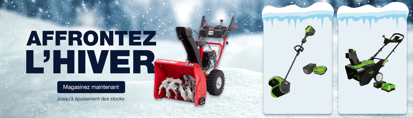 Affrontez l’hiver. Magasinez maintenant.  Jusqu’à épuisement des stocks