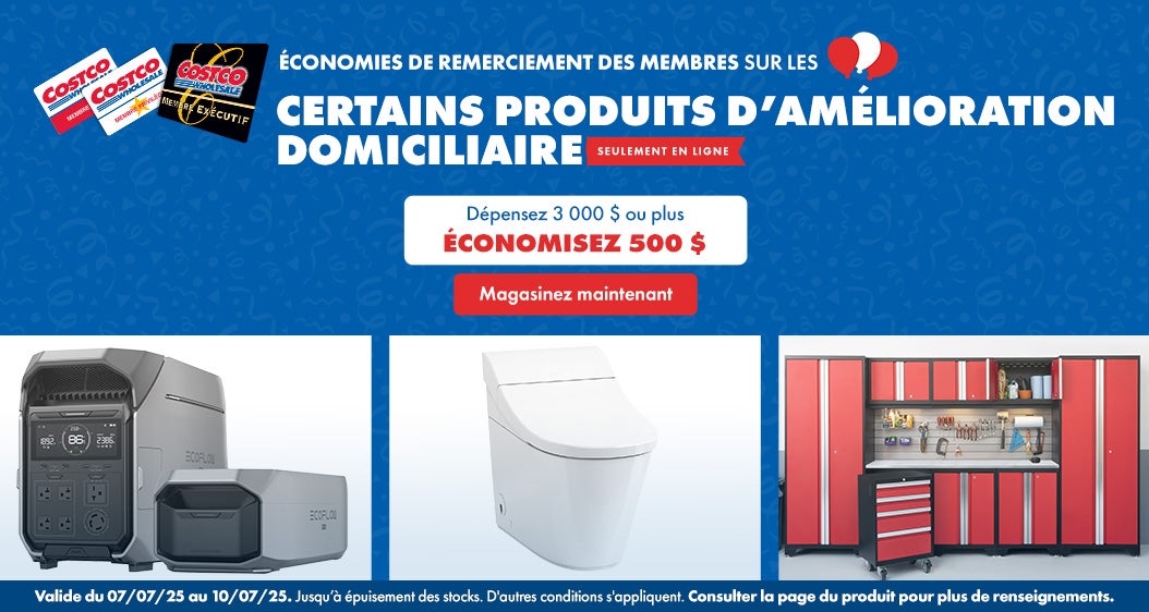 Member Appreciation Savings on Select Home Improvement Products   Spend $3,000 or more		SAVE $500   Valid 07/07/24 to 07/10/24 Online Only. While quantities last. Additional terms and conditions apply. See product page for more details.   Shop Now