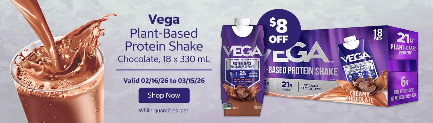 Vega Plant-Based Protein Shake Chocolate, 18 x 330 mL. $8 OFF. Valid 02/16/26 to 03/15/26. While quantities last.