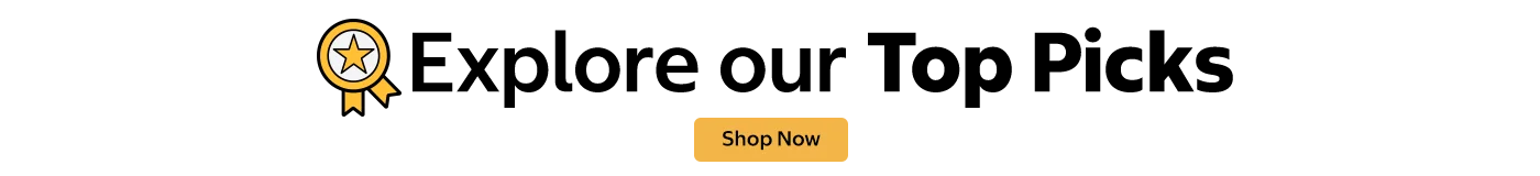 Explore our top picks. Shop now.