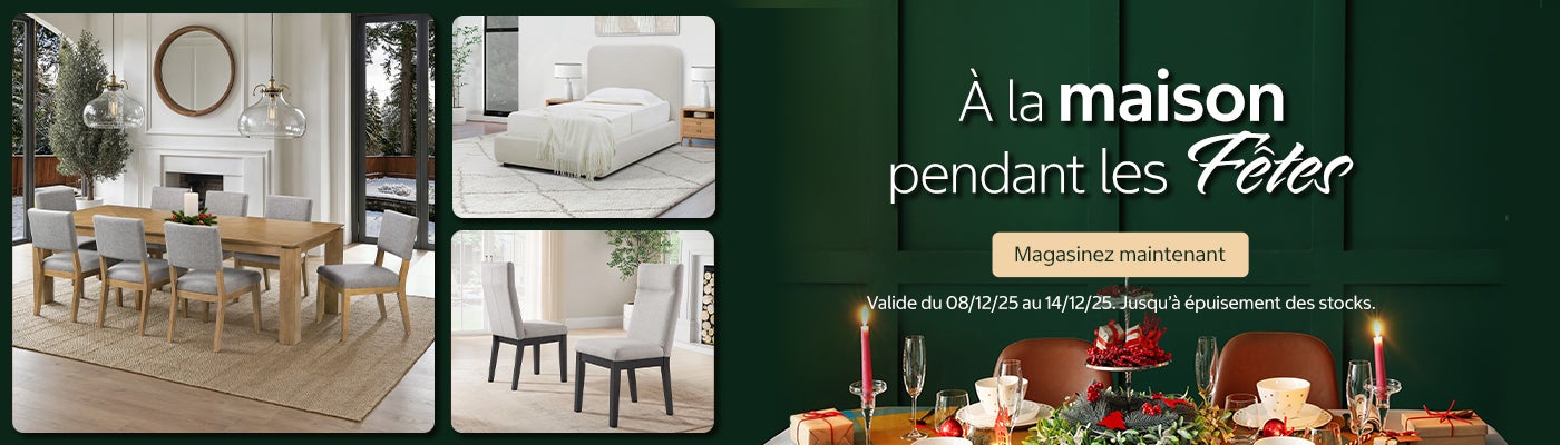 À la maison pendant les Fêtes Magasinez maintenant Jusqu’à épuisement des stocks. Valide du 08/12/25 au 14/12/25
