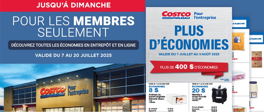 JUSQU'A DIMANCHE. Pour les membres seulement. Découvrez toutes les économies en entrepôt et en ligne. Valide du 7 au 20 Juillet 2025.