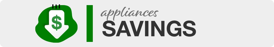 Appliances Savings