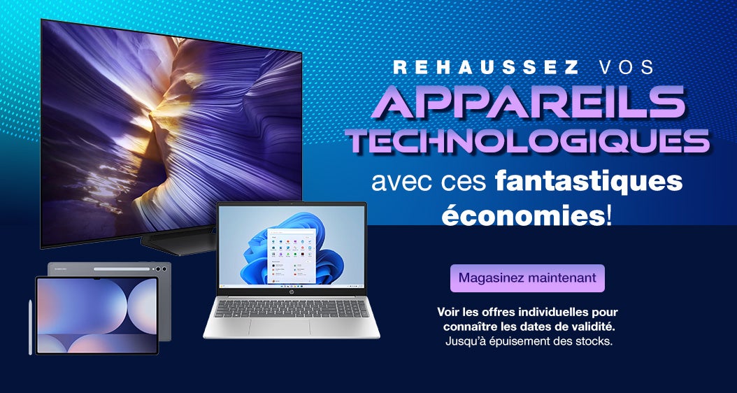 Rehaussez vos appareils technologiques avec ces fantastiques économies! Voir les offres individuelles pour connaître les dates de validité. Magasinez maintenant. Jusqu’à épuisement des stocks.
