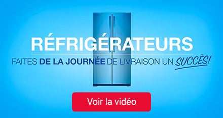 Réfrigérateurs. Faites de la journée de livraison un succès. Voir la vidéo.