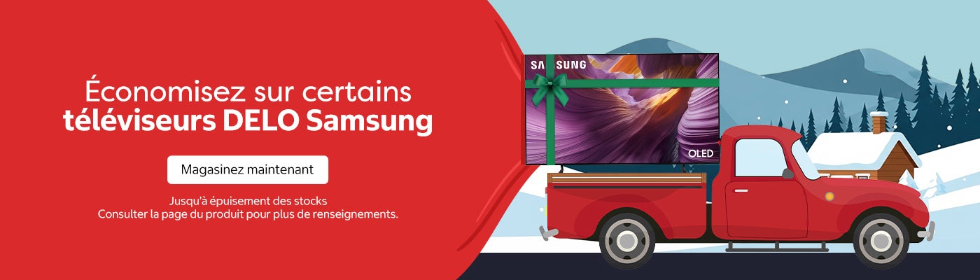 Économisez sur certains téléviseurs DELO Samsung.  Consulter la page du produit pour plus de renseignements  Jusqu'à épuisement des stocks Magasinez maintenant