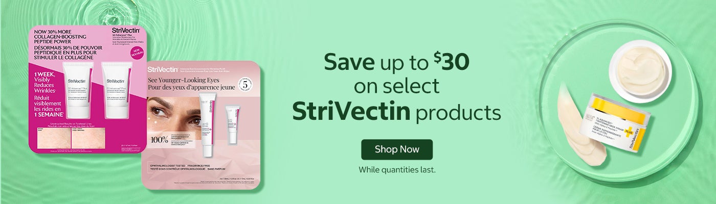 Save up to $30 on select StriVectin products. While quantities last. Shop Now.