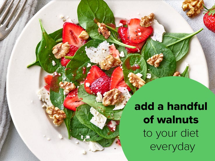 Add a handful of walnutsto your diet everyday