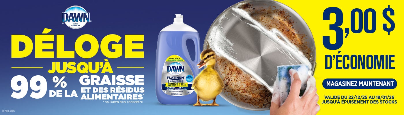 Dawn Déloge jusqu'à 99 % de la graisse et des résidus alimentaires vs Dawn non concentre 3,00 $ d'économie Valide du 22/12/25 au 18/01/26 Magasinez maintenant Jusqu'à épuisement des stocks