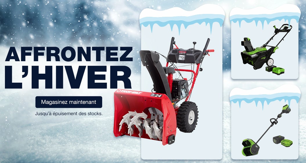 Affrontez l’hiver. Magasinez maintenant.  Jusqu’à épuisement des stocks