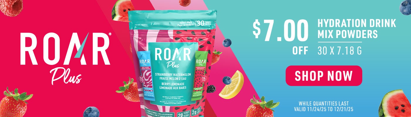 ROAR Plus  $7.00 OFF HYDRATION DRINK  STRAWBERRY WATERMELON MIX POWDERS 30 × 7.18 G  SHOP NOW WHILE QUANTITIES LAST - VALID 11/24/25 TO 12/21/25