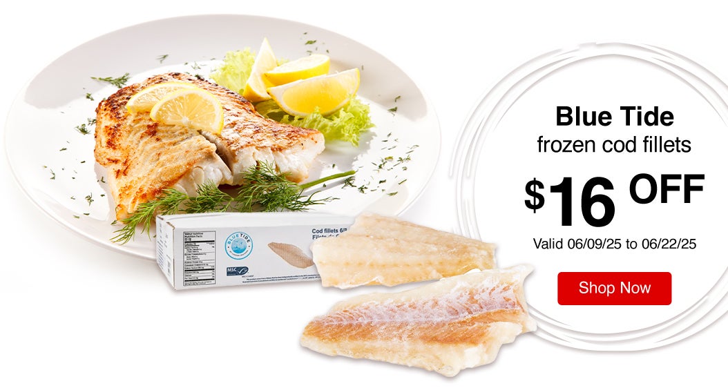 Blue Tide frozen cod fillets $16 Off Valid 06/09/25 to 06/22/25 Shop Now