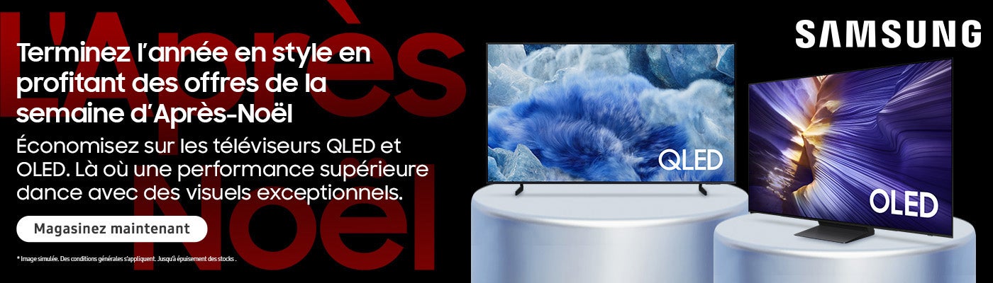 Terminez l'annee en style en profitant des offres de la semaine d'Après-Noël. Économisez sur les téléviseurs QLED et OLED. Là où une performance supérieure dance avec des visuels exceptionnels. Magasinez maintenant. *Image simulée. Des conditions générales s'appliquent. Jusqu'à épuisement des stocks.