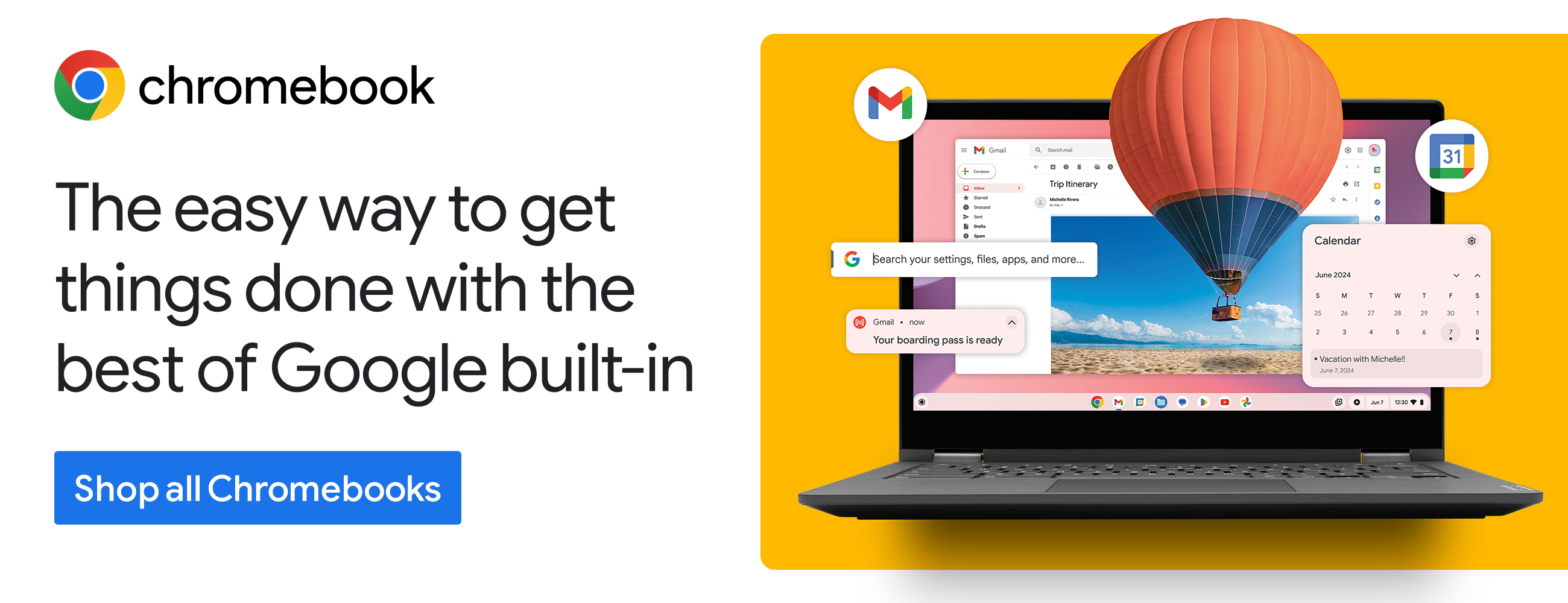 The easy way to get things done with the best of Google built-in Shop all Chromebooks