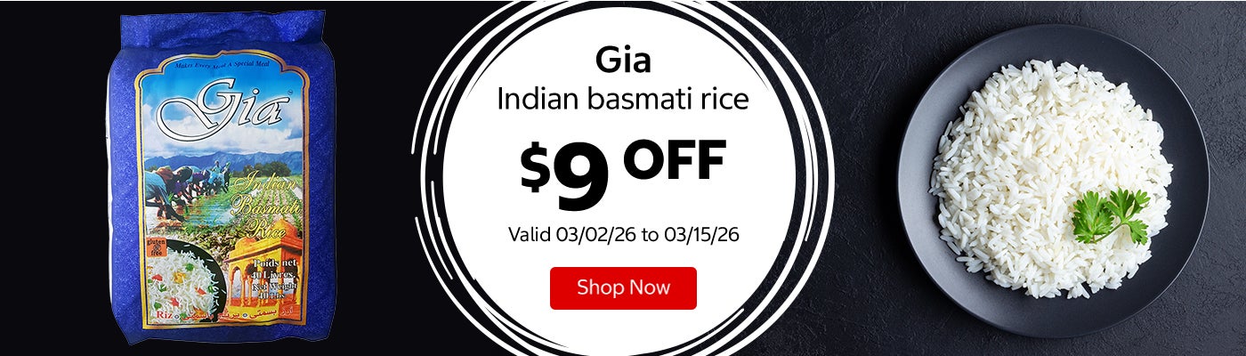 Gia Indian basmati rice $9 Off. Valid 03/02/26 to 03/15/26. Shop Now 