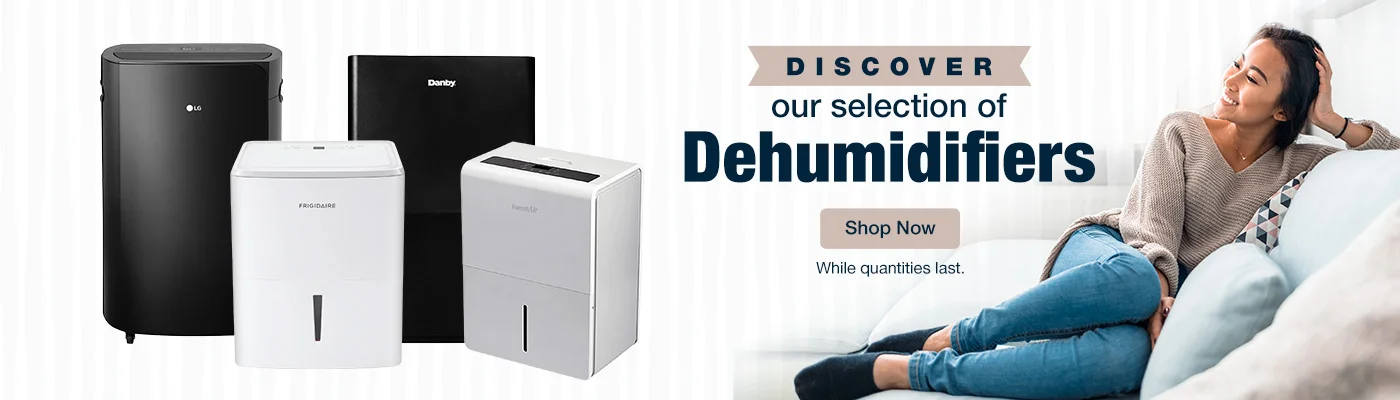 Discover our selection of Dehumidifiers.  Shop Now. While quantities last.