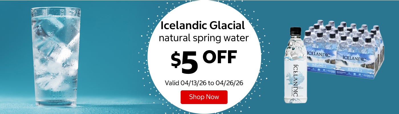 Icelandic Glacial natural spring water $5 Off. Valid 04/13/26 to 04/26/26. Shop Now 