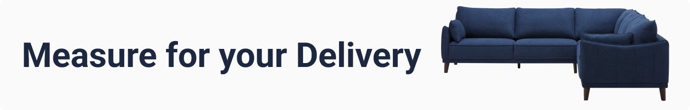 measure for your delivery