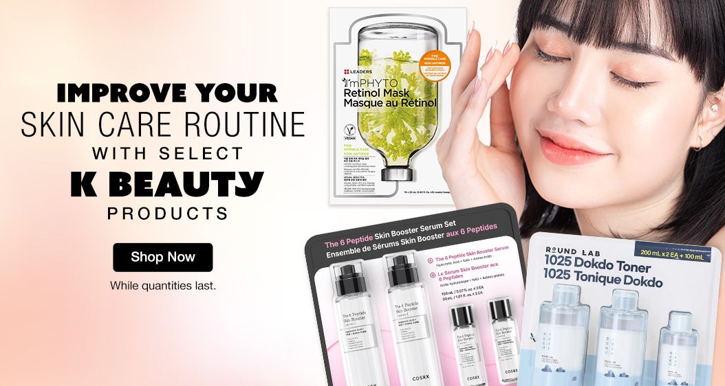 Improve your Skin Care Routine with select K Beauty products. While quantities last. Shop Now.