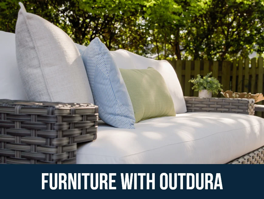 Furniture with Outdura
