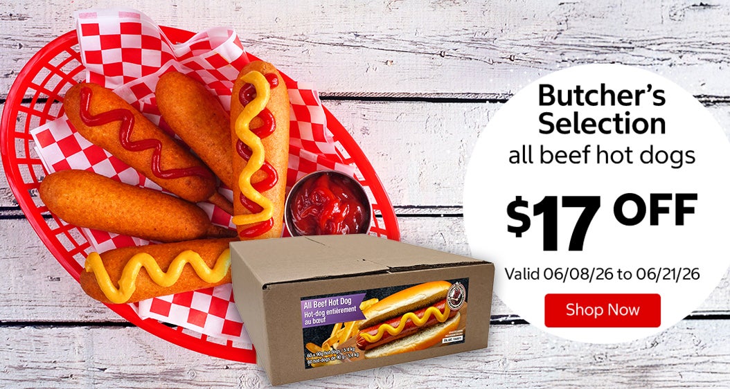 Butcher’s Selection all beef hot dogs $17 Off. Valid 06/08/26 to 06/21/26. Shop Now 