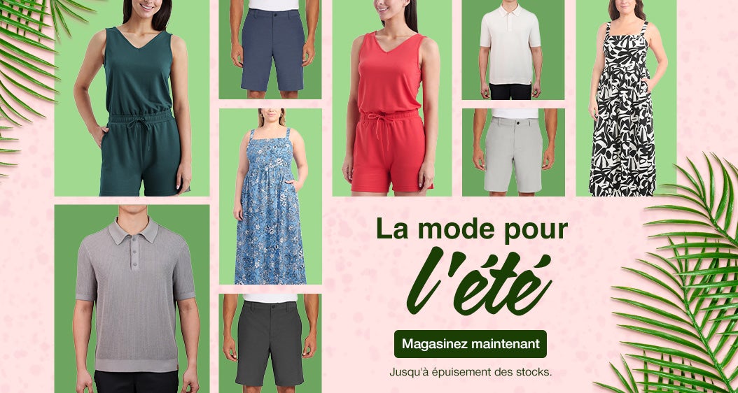 La mode pour l'été. Magasinez maintenant. Jusqu'à épuisement des stocks.