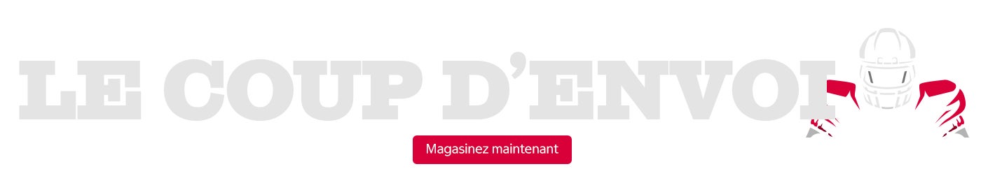 Préparez-vous pour le coup d’envoi. Magasinez maintenant.