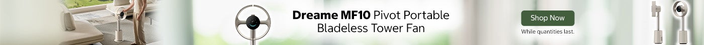 Dreame MF10 Pivot Portable Bladeless Tower Fan  Shop now  While quantities last