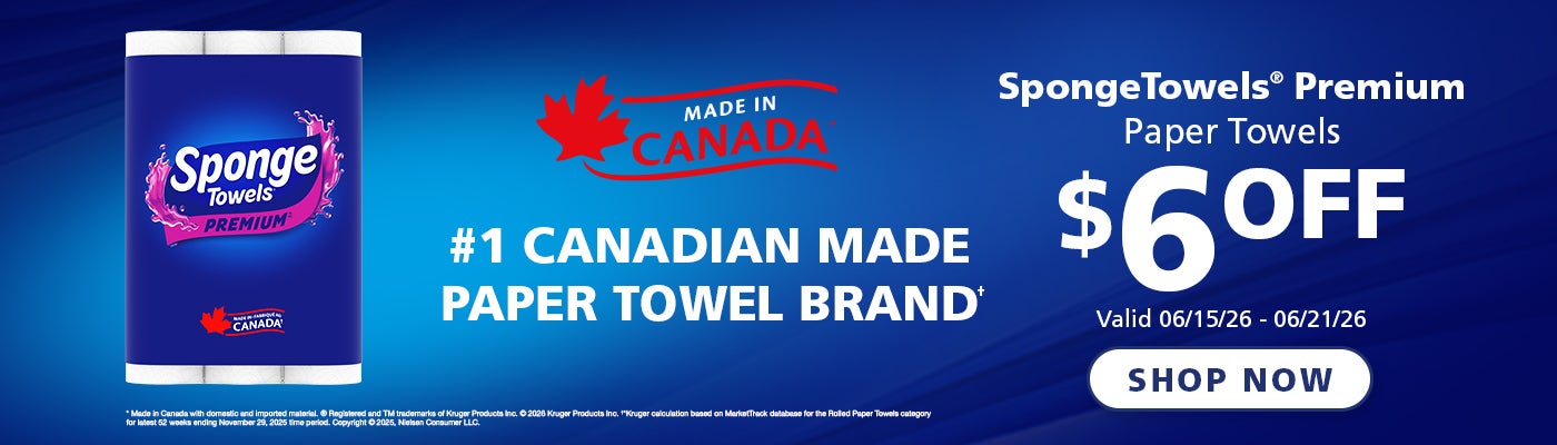 SpongeTowels Premium Paper Towels $6 OFF Valid 06/15/26 - 06/21/26 Made in Canada #1 Canadian Made Paper Towel Brand  Shop Now
