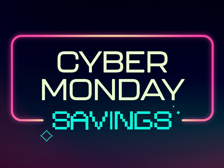 Cyber Monday Savings