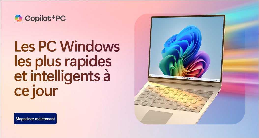 Copilot+ PC. Les PC Windows les plus rapides et intelligents à ce jour. Magasinez maintenant.