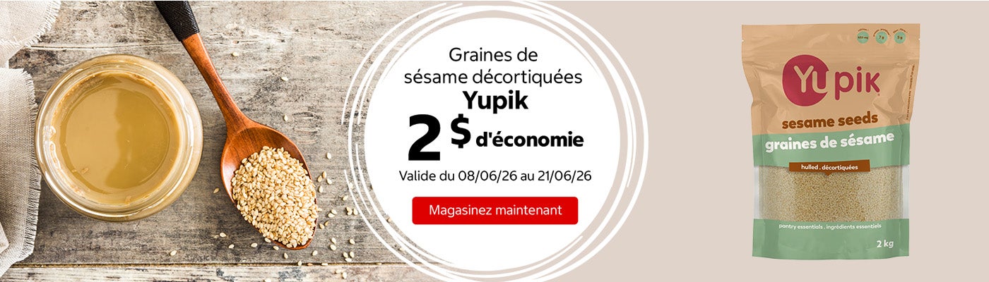 Graines de sésame décortiquées Yupik 2 $ d'économie. Valide du 08/06/26 au 21/06/26. Magasinez maintenant.