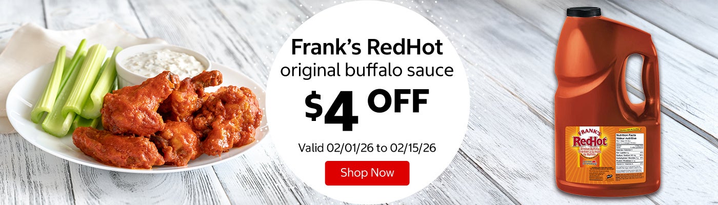 Frank’s RedHot original buffalo sauce $4 Off. Valid 02/01/26 to 02/15/26. Shop Now 