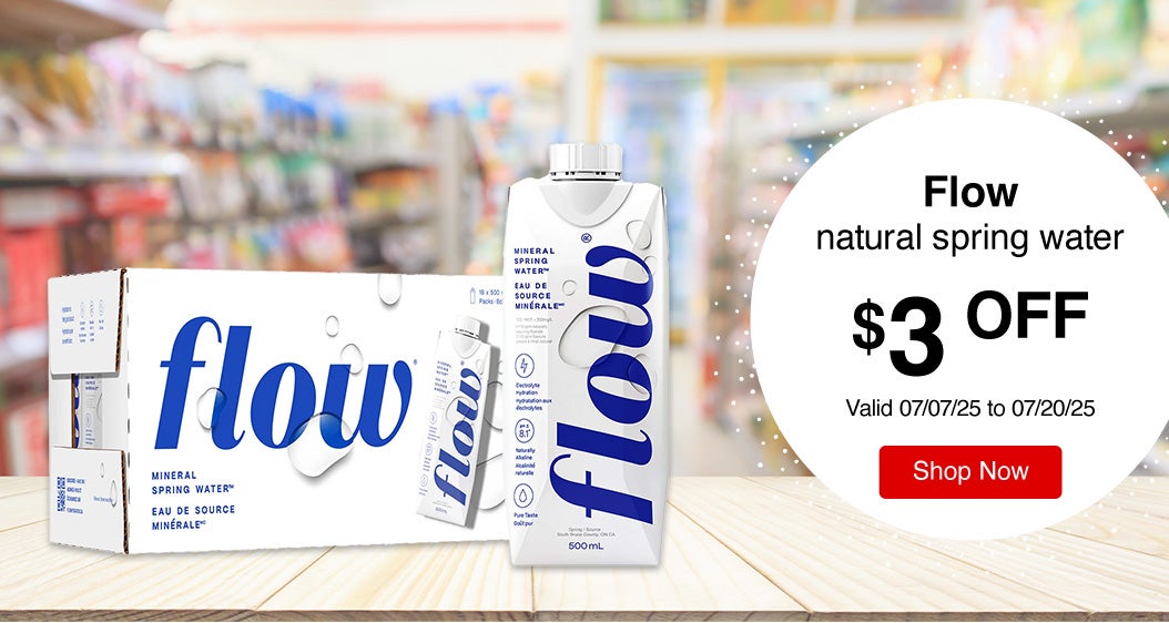 Flow natural spring water $3 Off Valid 07/07/25 to 07/20/25 Shop Now 