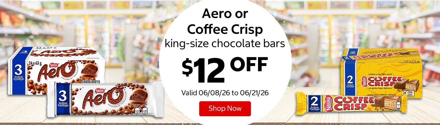 Aero or Coffee Crisp king-size chocolate bars $12 Off. Valid 06/08/26 to 06/21/26. Shop Now 