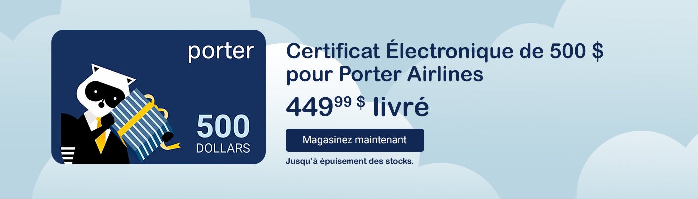 Certificat Électronique de 500 $ pour Porter Airlines. 449,99 $ livré. Jusqu’à épuisement des stocks. Magasinez maintenant.