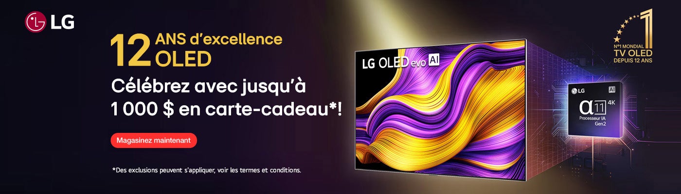 12 ans d'excellence OLED. Célébrez avec jusqu'à 1 000 $ en carte-cadeau*!  Magasinez maintenant. *Des exclusions peuvent s'appliquer, voir les termes et conditions.