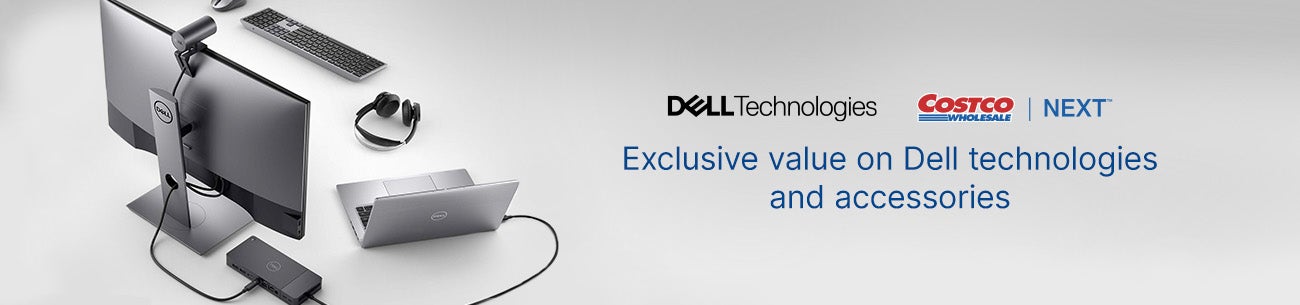 Costco Members receive exclusive value on Dell technologies and accessories