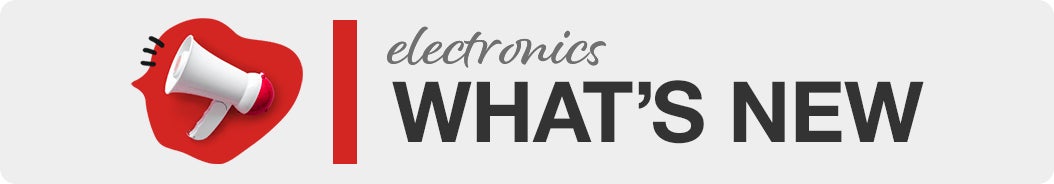 Electronics What's New